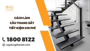 Hướng dẫn cách làm cầu thang sắt giúp tiết kiệm chi phí